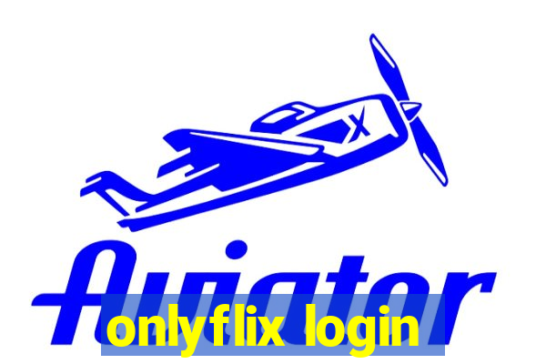 onlyflix login